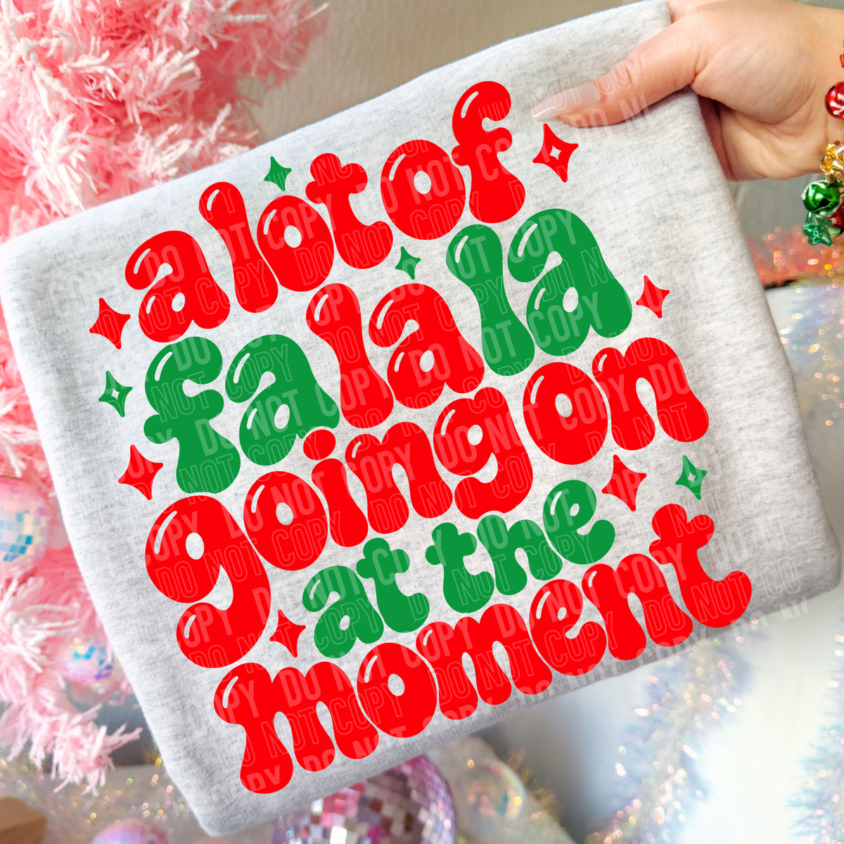 A lot of fa la la going on at the moment bubble letters red and green (SBB) DTF Transfer