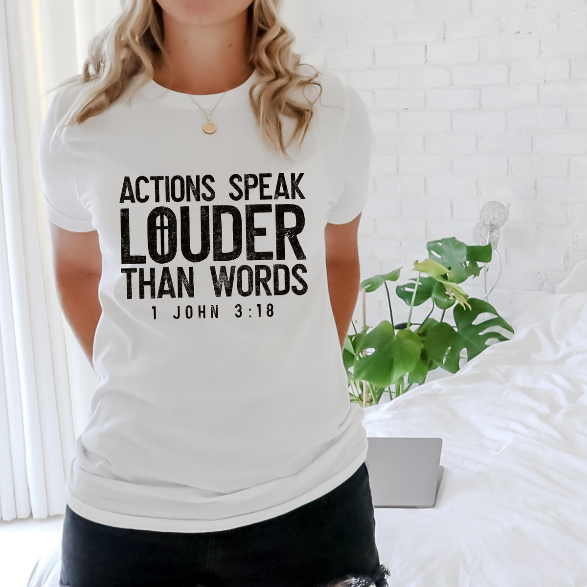 Actions Speak Louder Than Words 1 John 3:18 Black Font 116033 DTF Transfer