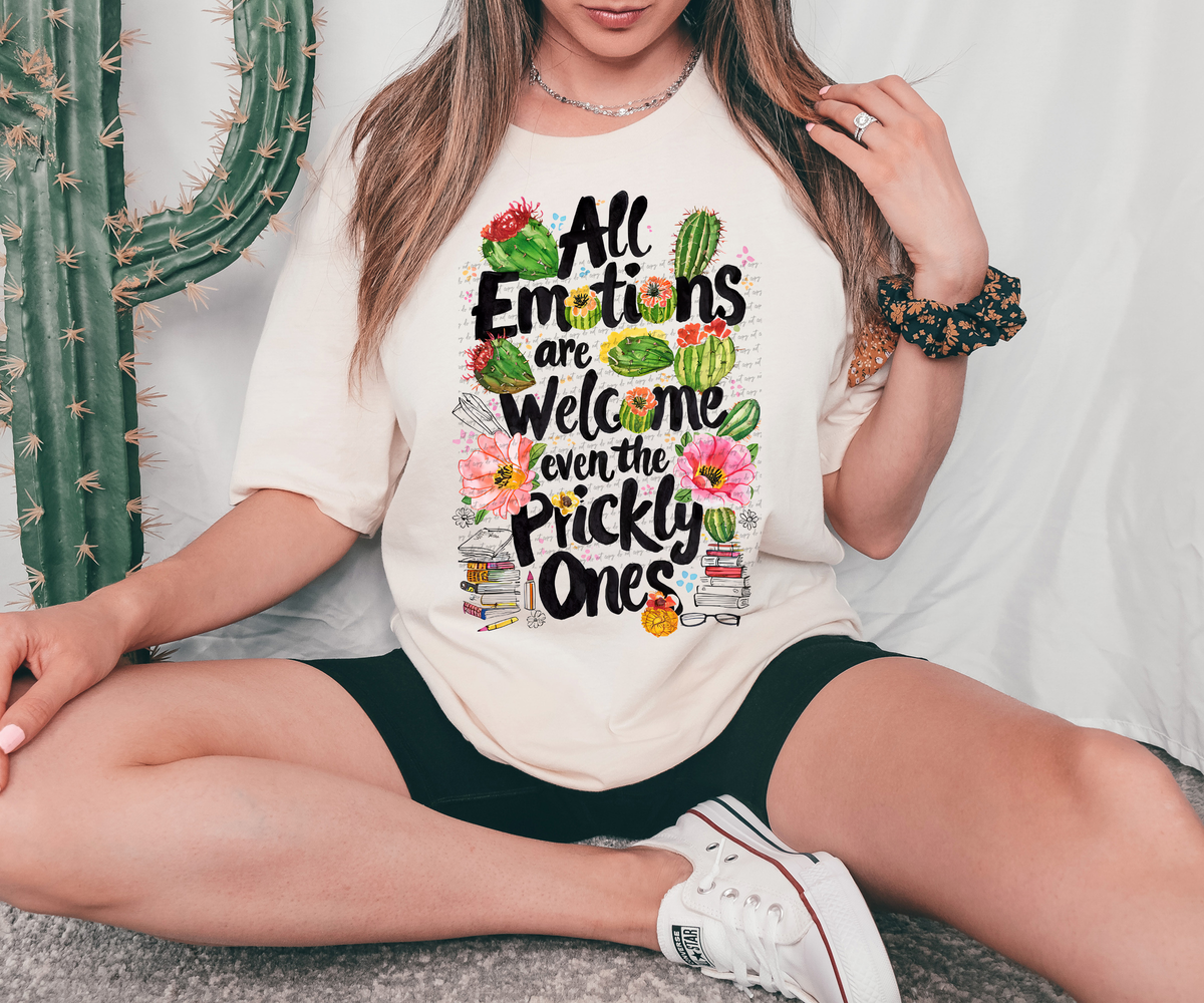 All Emotions Are Welcome Even The Prickly Ones Teacher 81392 DTF Transfer