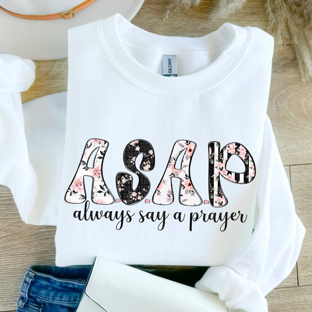 ASAP. Always Say A Prayer (SDD) DTF Transfer