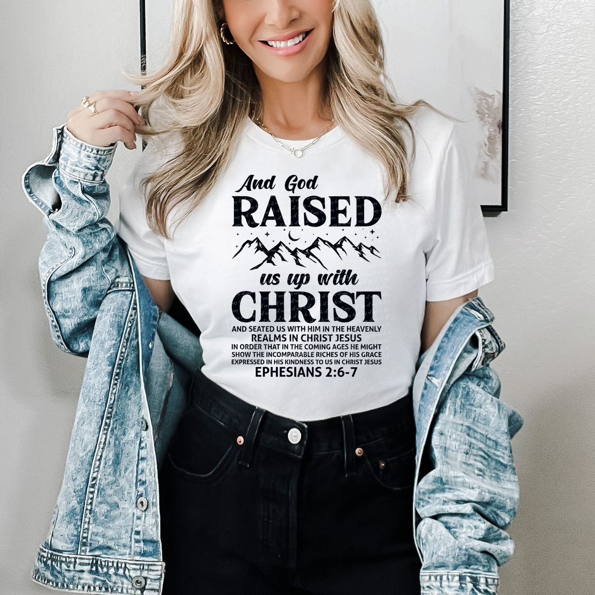 And God Raised Us Up With Christ Ephesians 2:6-7 Black 76311 DTF Transfer