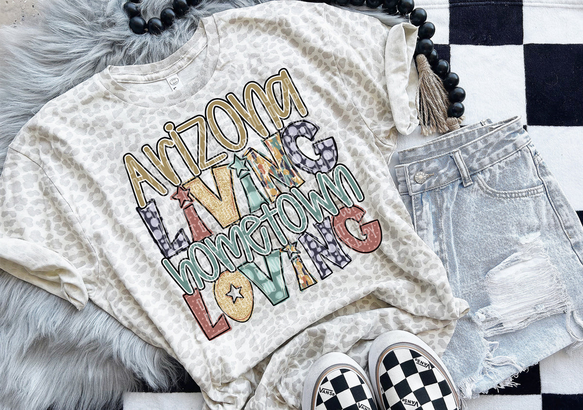 Arizona Living Hometown Loving 57828 DTF transfer