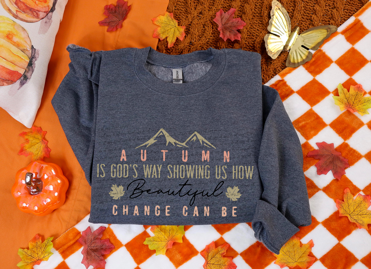 Autumn Is God's Way Showing Us How Beautiful Change Can Be - Mountains 54929 DTF transfer