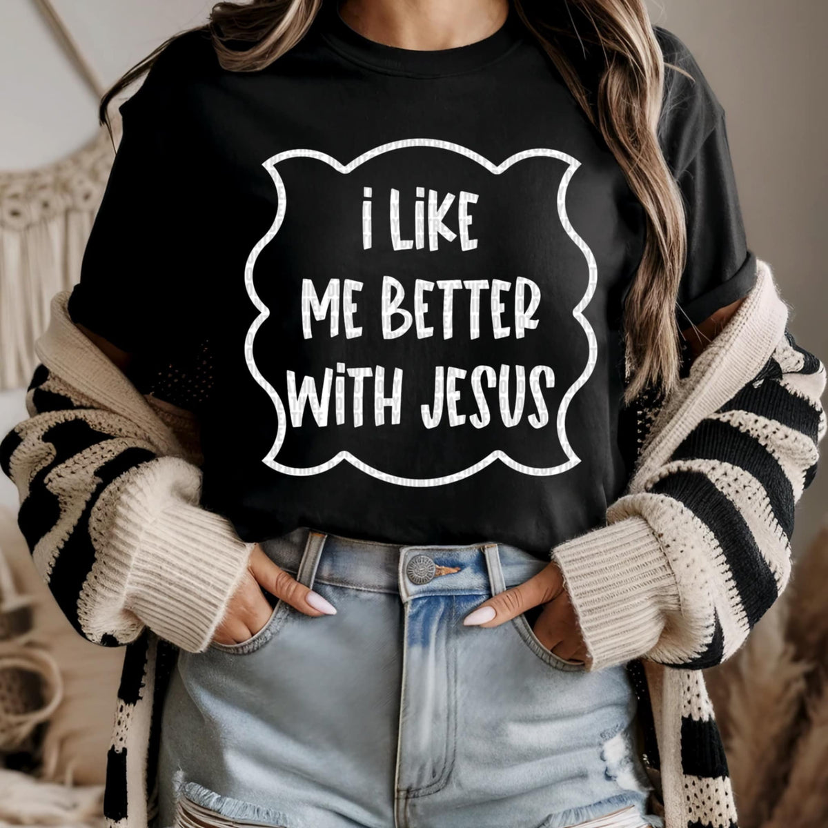 I like me better with Jesus white (SDD) 94395 DTF transfer