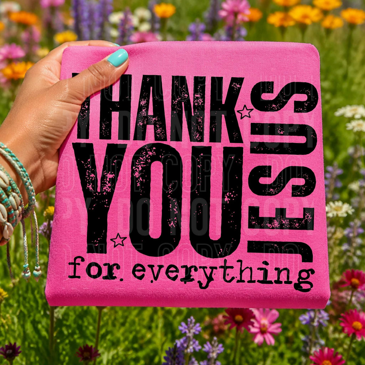 Thank you Jesus for everything Sunday Special DTF transfer
