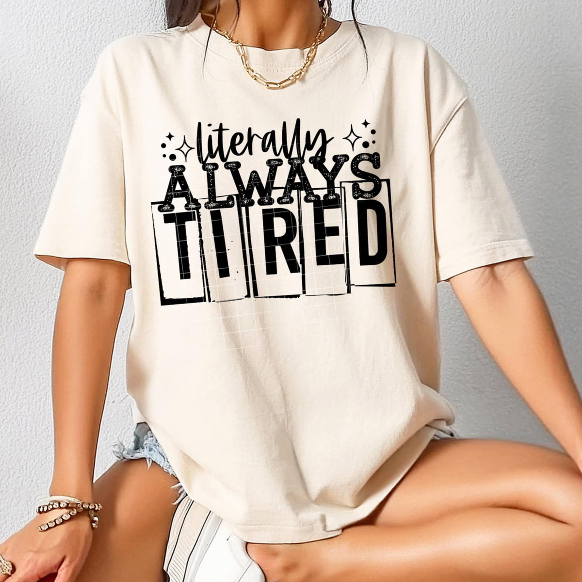 Literally always tired black font (CSC) 95716 DTF transfer