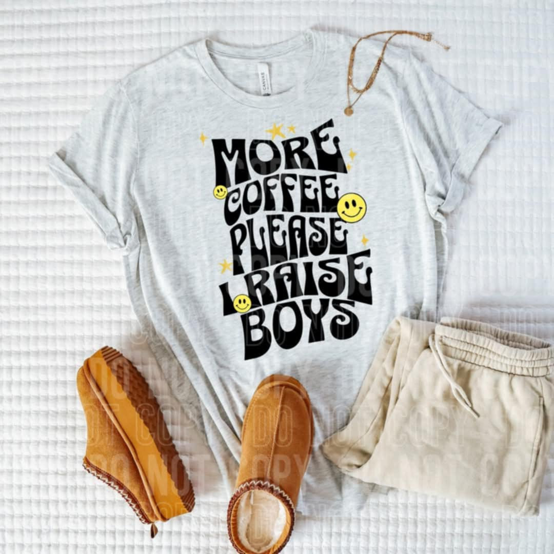 More coffee please I raise boys BLACK (SBB) 90181 DTF transfer