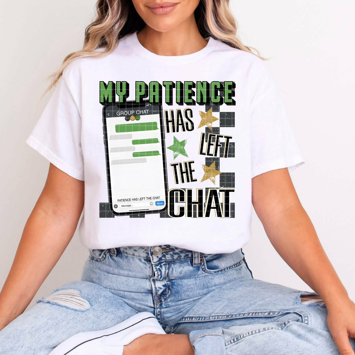 My patience has left the chat (C’s) DTF Transfer