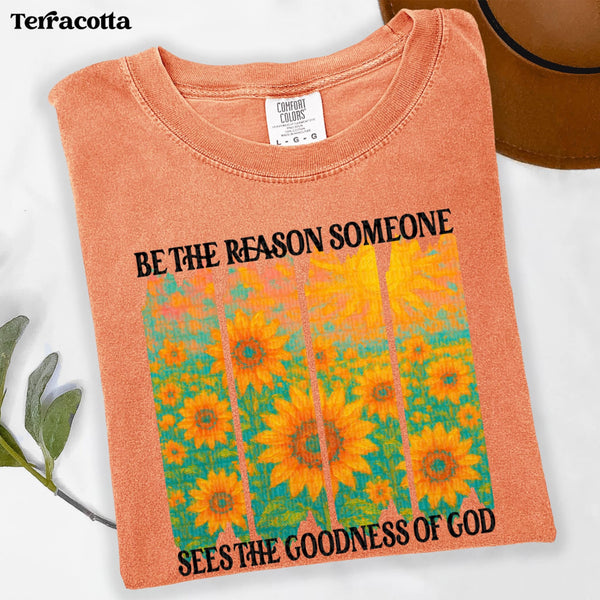 Be the reason someone believes in the goodness of god sunflower (SDD) 99269 DTF transfer