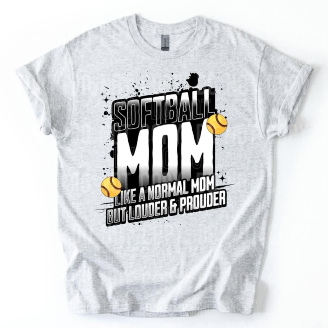 Softball mom like a normal mom but louder & prouder (SBB) 92513 DTF transfer