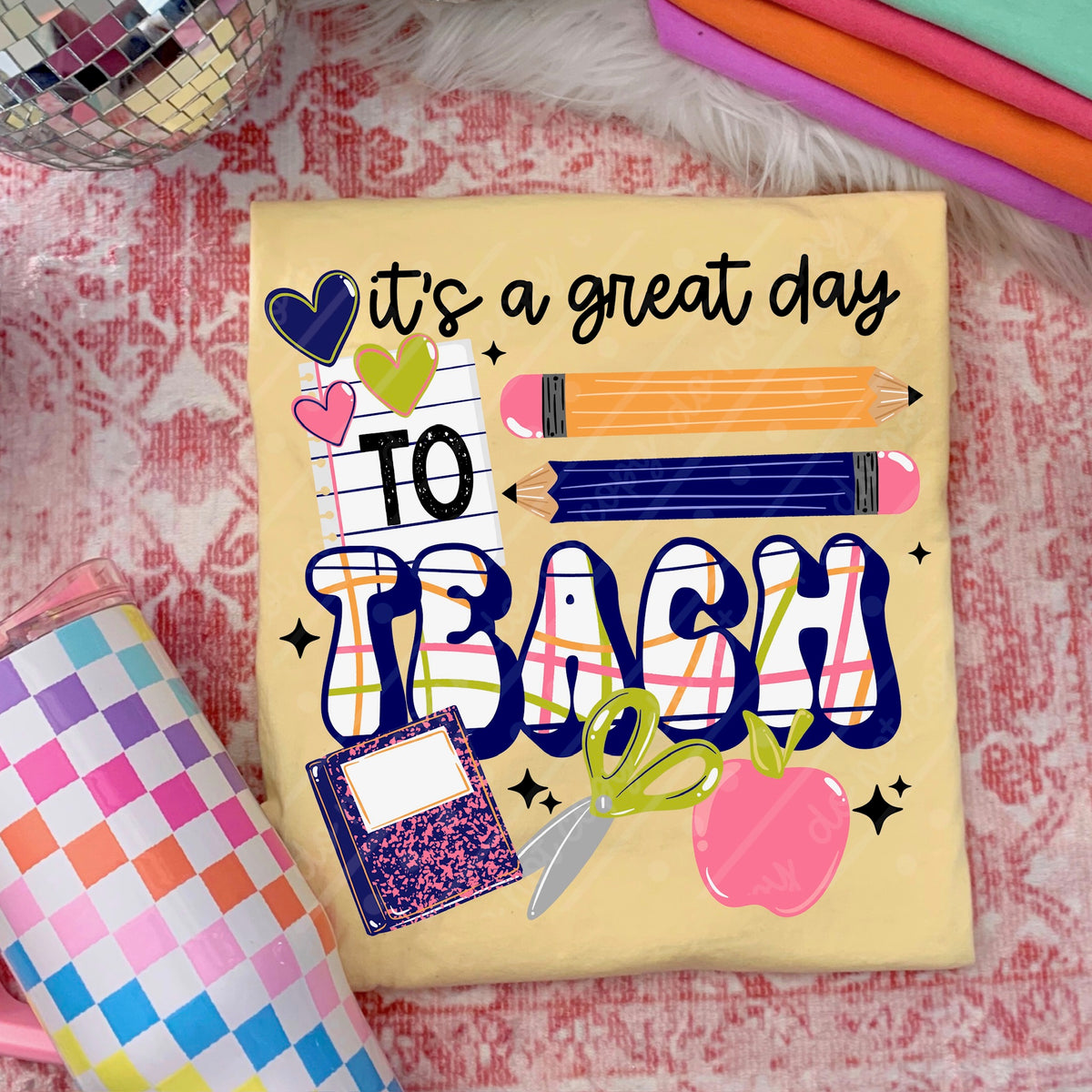 It’s a great day to teach (exclusive) DTF Transfer
