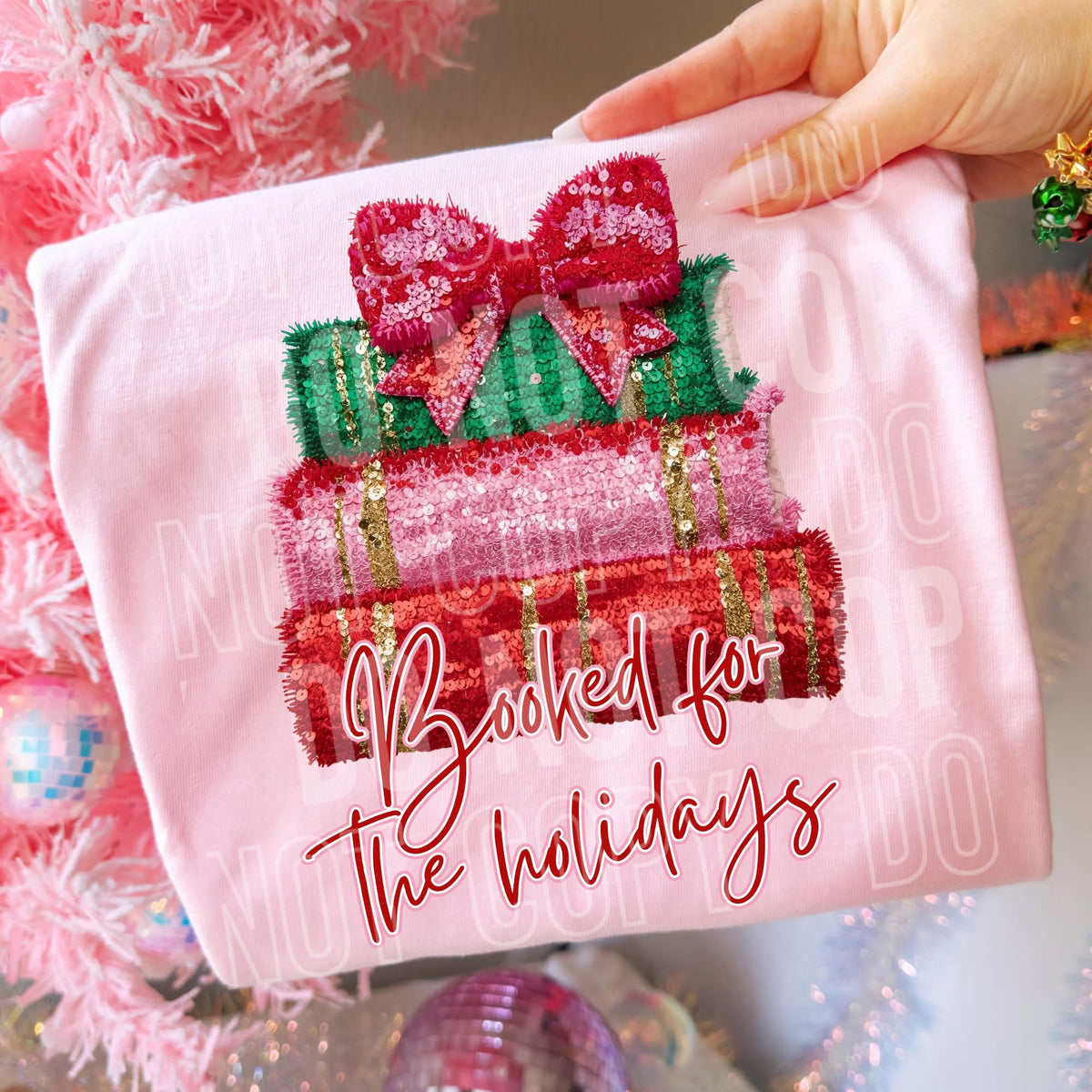 Booked for the Holidays faux sequins SBB DTF Transfer
