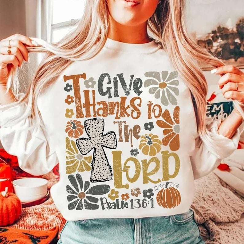 Give thanks to the lord grunge 64937 DTF transfer