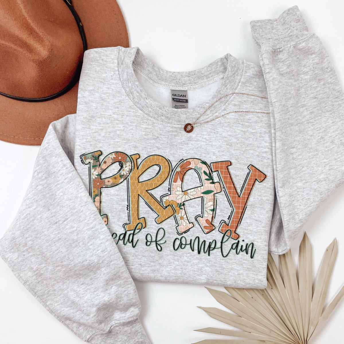 Pray instead of complain (SDD) 91984 DTF transfer