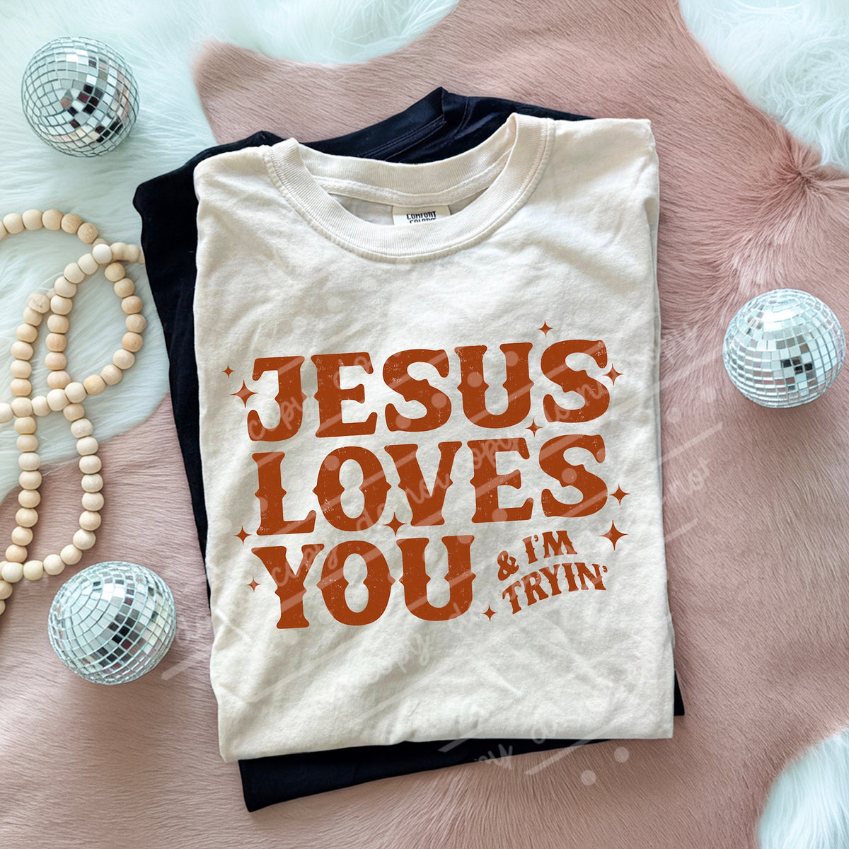 Jesus loves you I’m tryin RUST (scarlow) DTF transfer