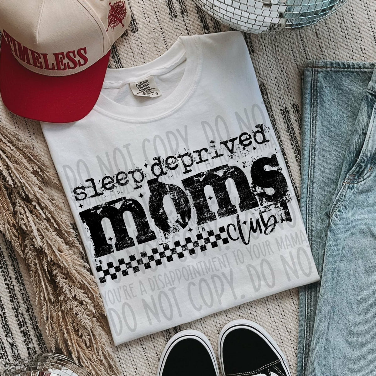 Sleep deprived moms club BLACK (SWD) DTF Transfer