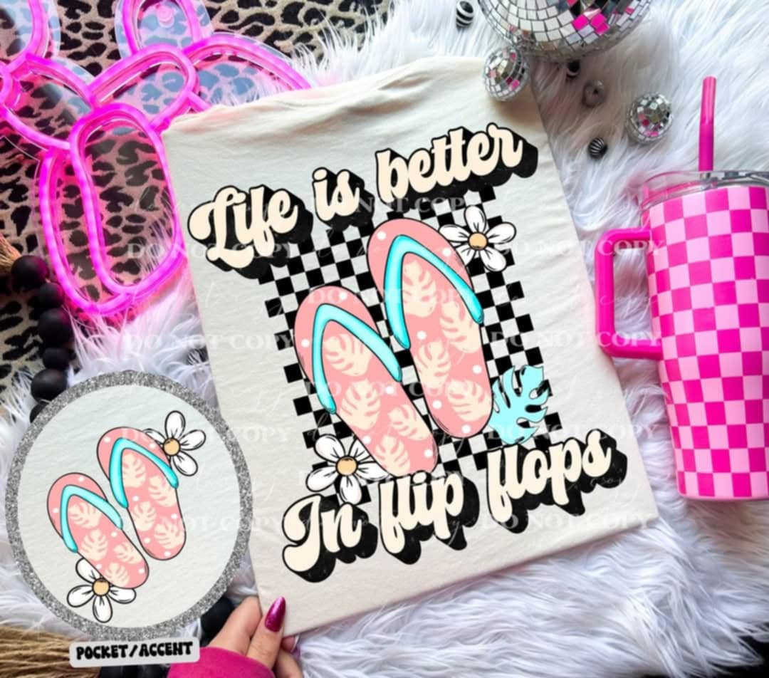 Life is better in flip flops BACK (Linda) 99730 DTF transfer