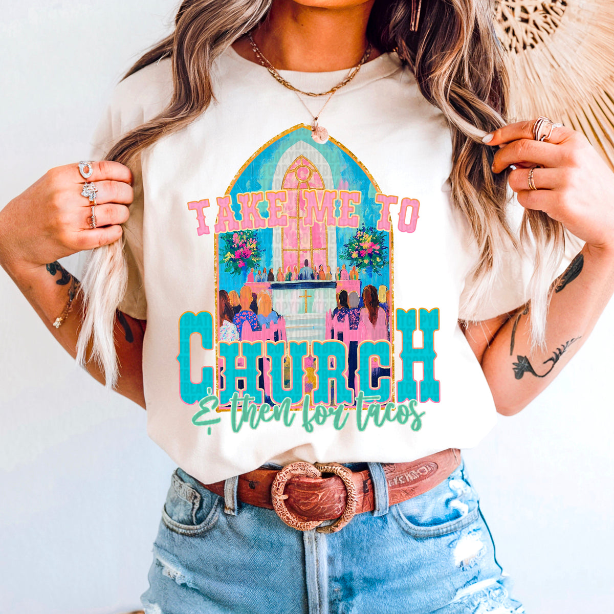 Take me to church & then for tacos 97638 DTF transfer