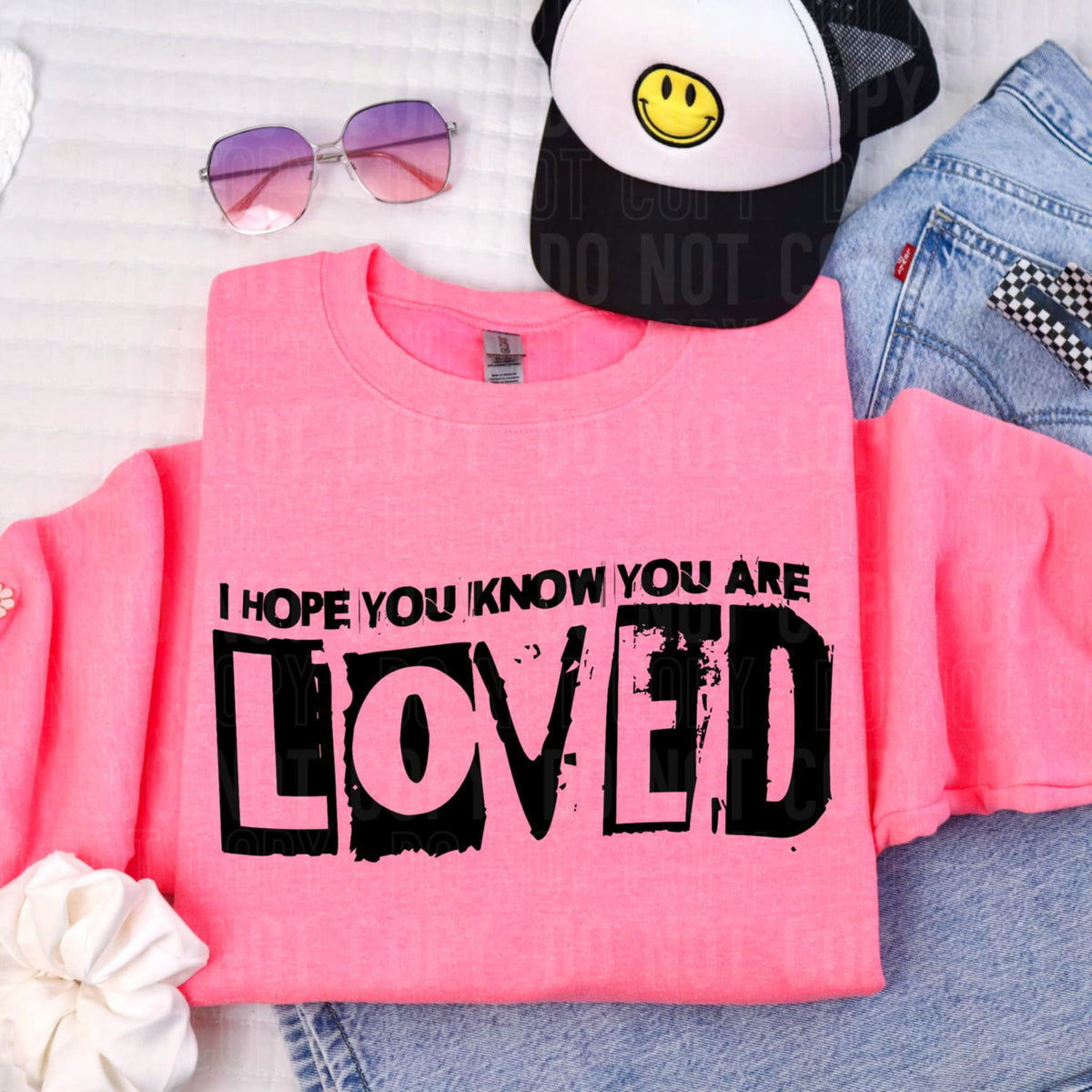 I hope you know you are loved (SBB) 106306 DTF transfer