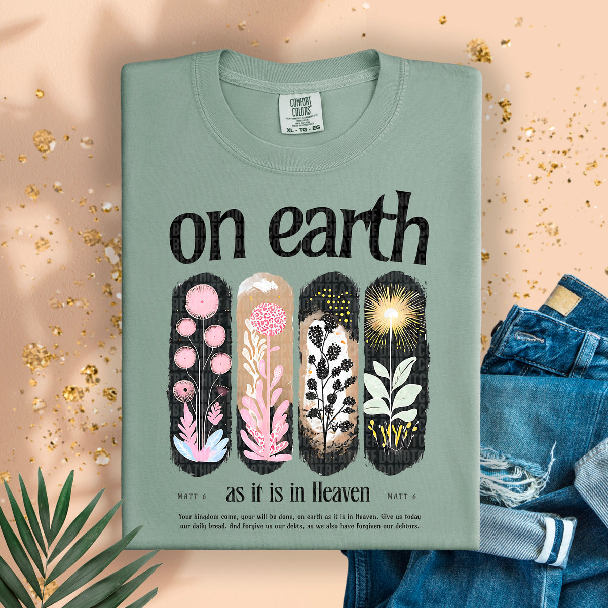 On earth as it is in heaven brushstroke flowers 94981 DTF transfer