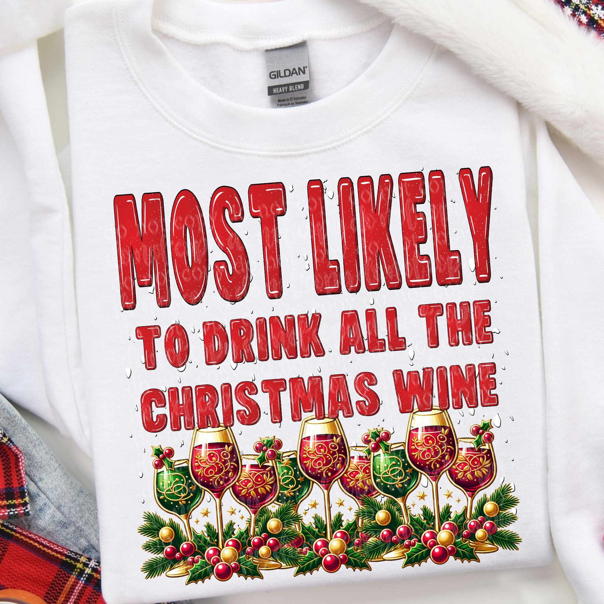 Most likely to drink all the Christmas wine 64715 DTF transfer