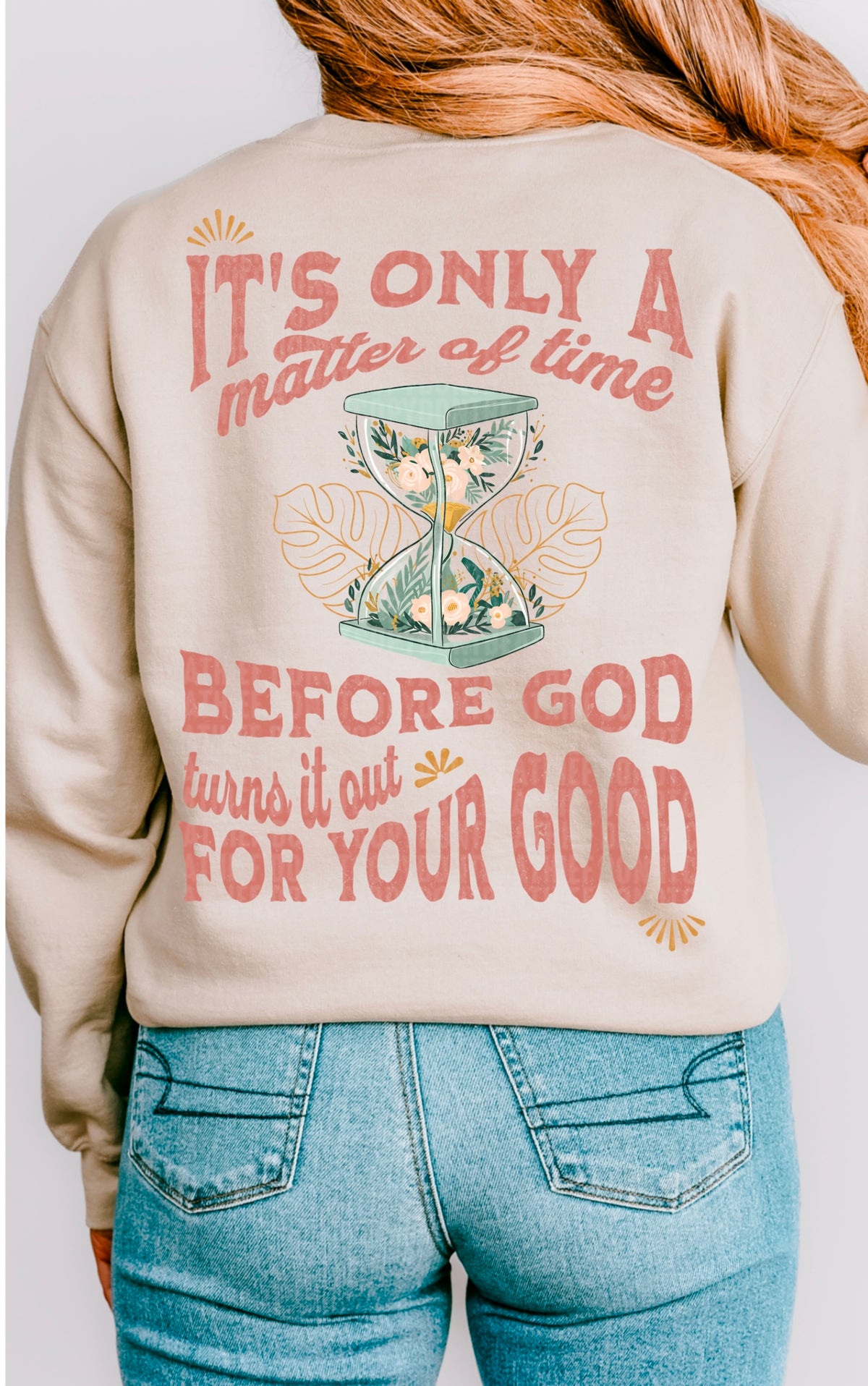 It’s only a matter of time before god turns it out for your good 95349 DTF transfer
