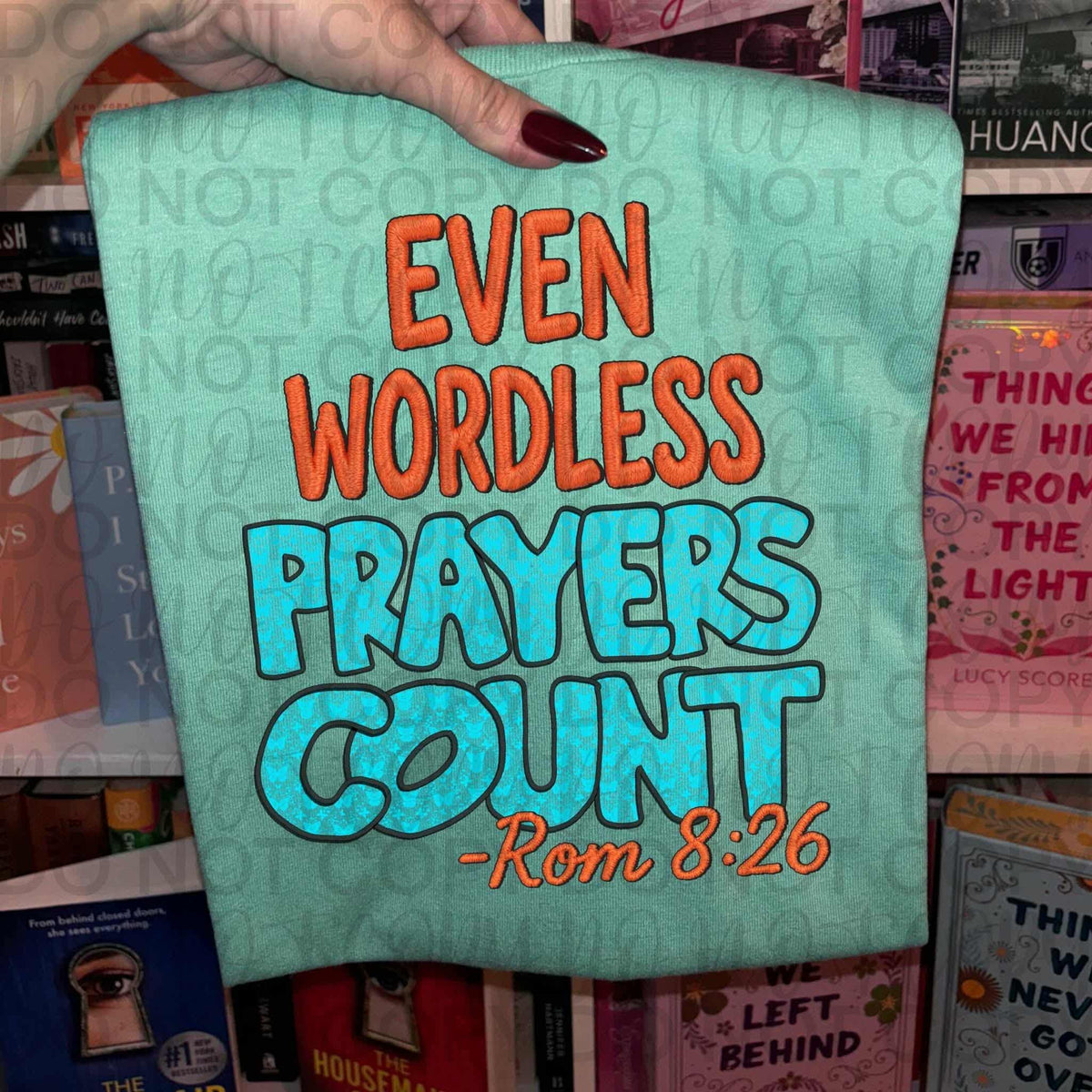 Even wordless prayers count (sweet starlight) DTF Transfer