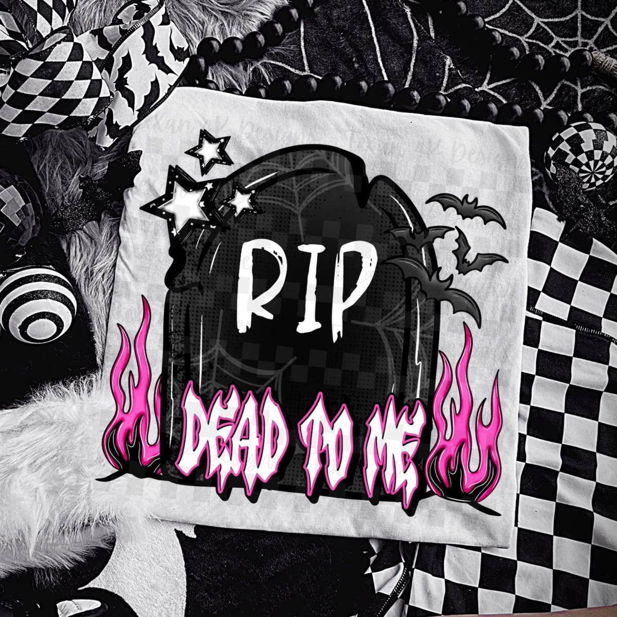 Rip dead to me 109309 DTF transfer