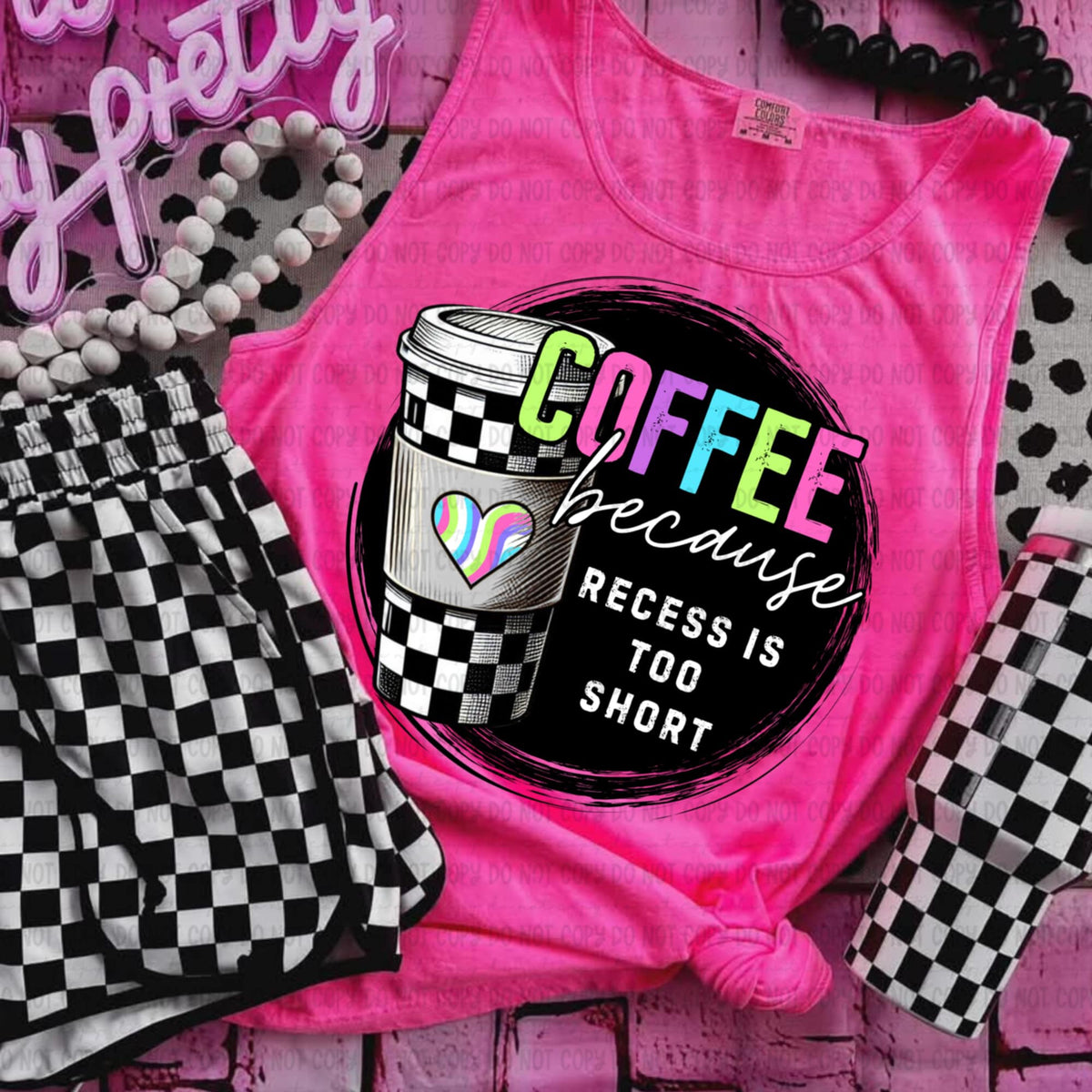 Coffee because recess is too short 106547 DTF transfer