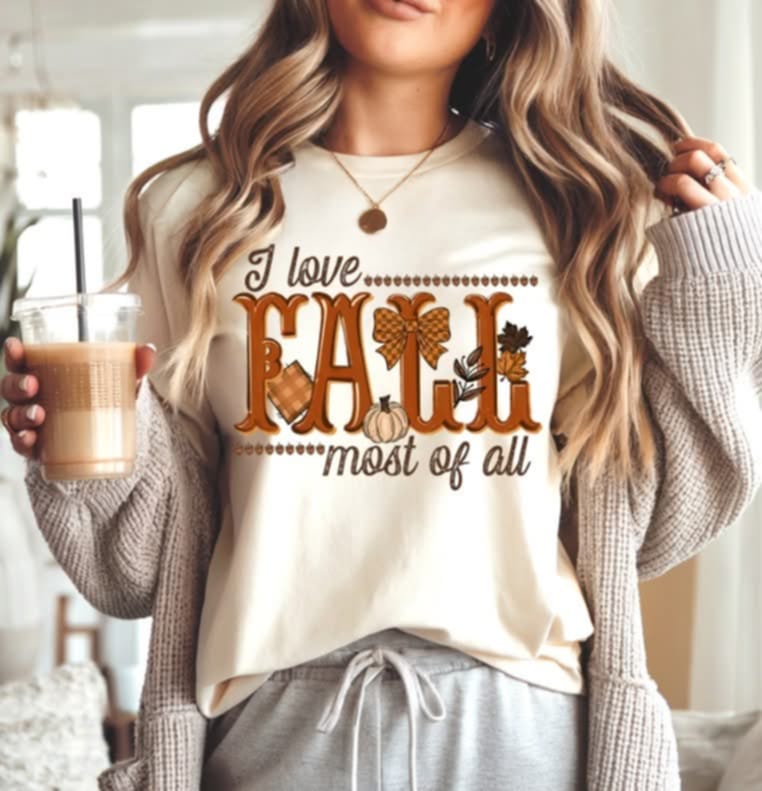 I Love Fall Most Of All (s&g) DTF transfer