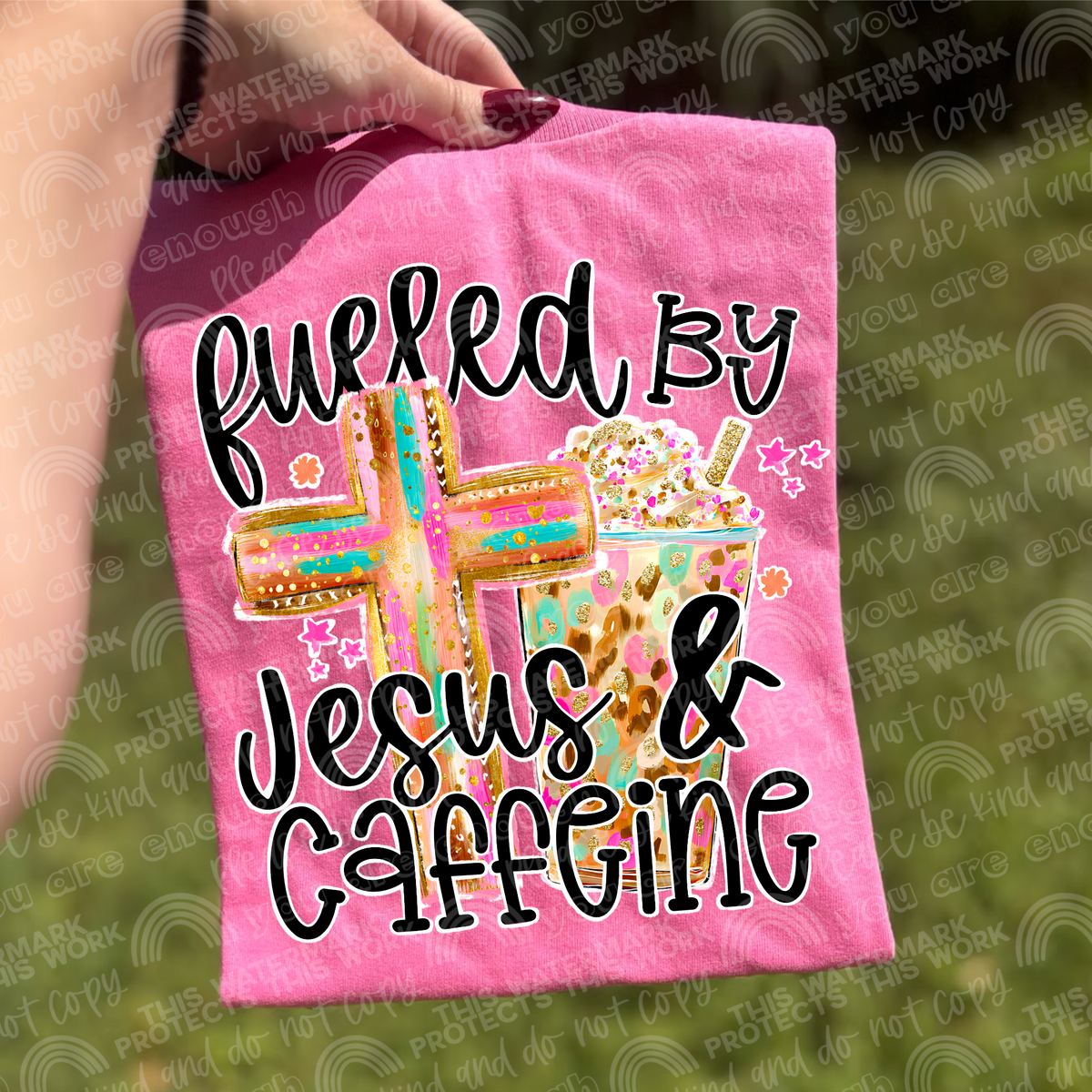 Fueled by Jesus and caffeine sunday special DTF transfer