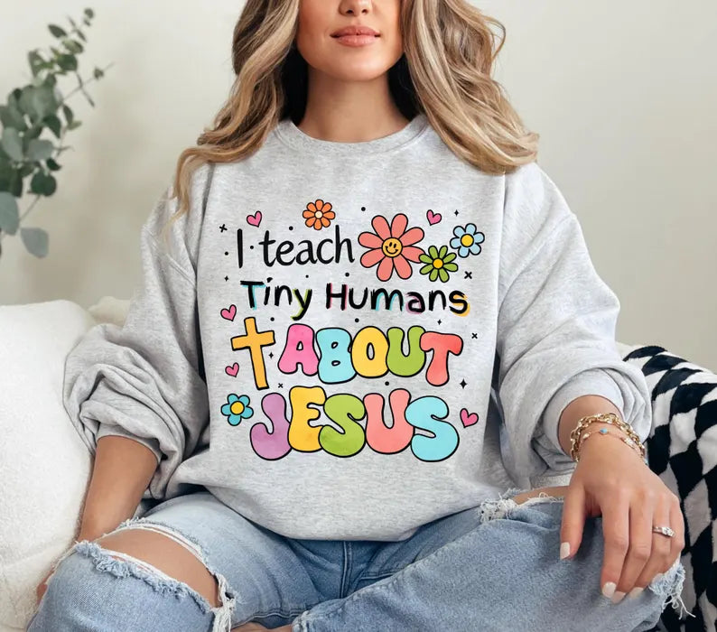 I teach tiny humans about Jesus 67632 DTF transfer