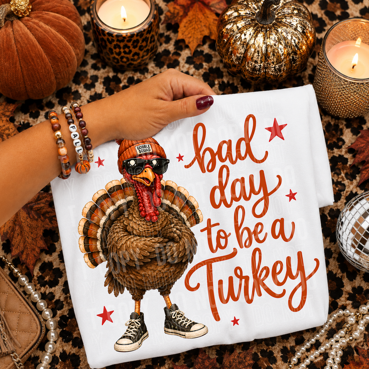 Bad day to be a turkey (SBB) DTF transfer