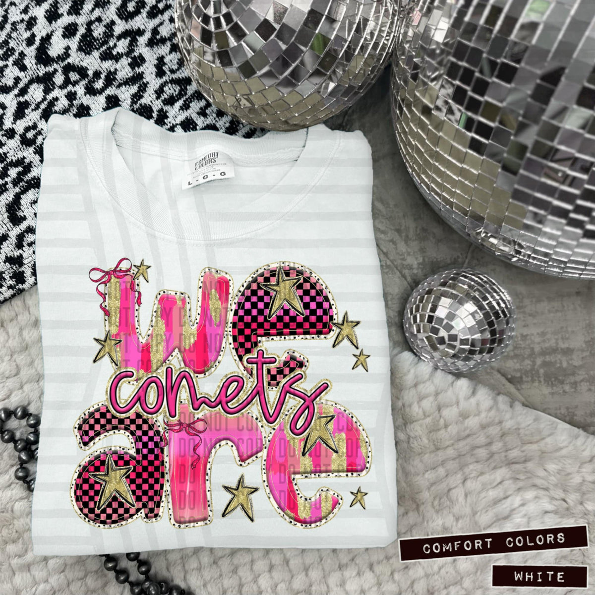 We are comets pink (Caplinger) 100923 DTF transfer