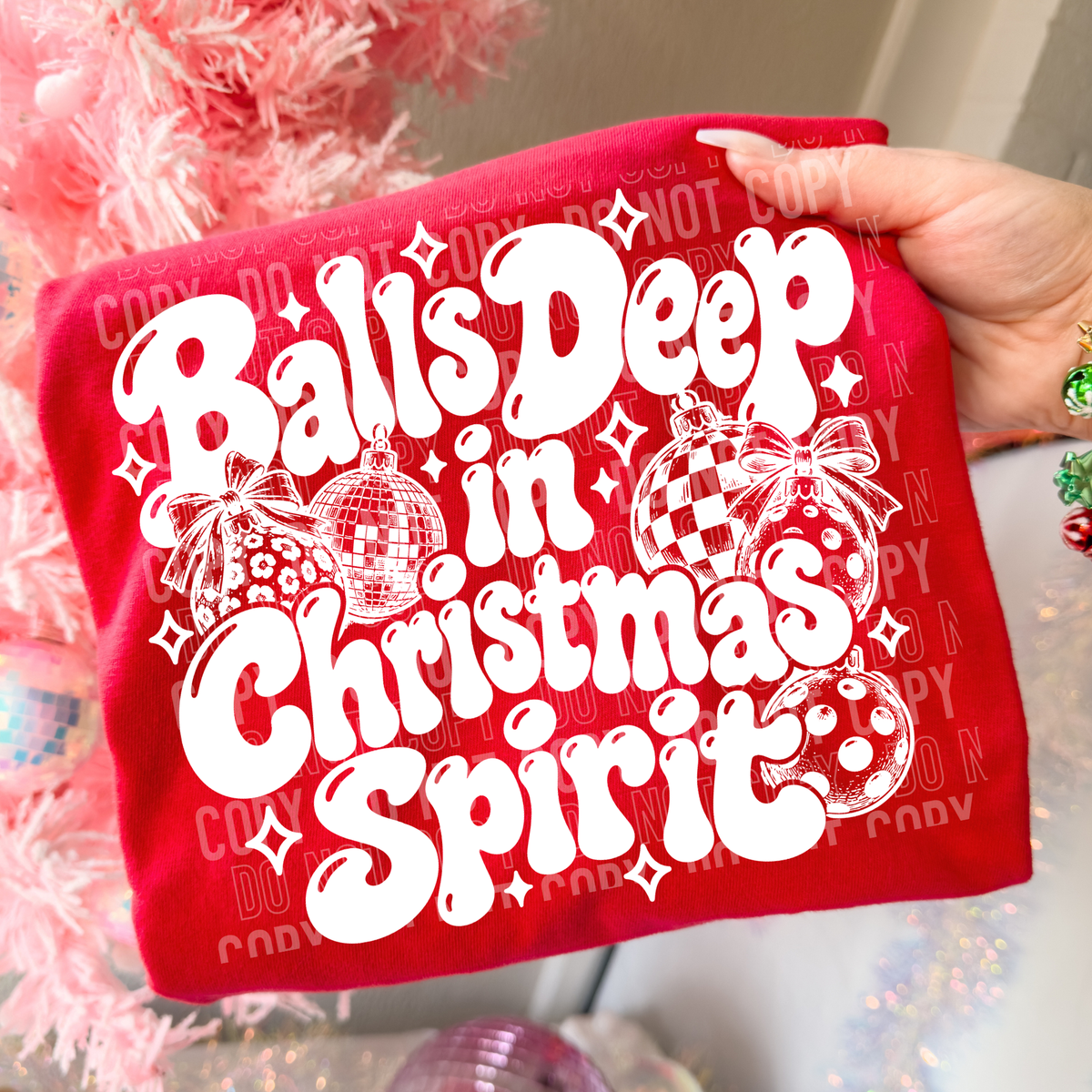 Balls deep in Christmas spirt WHITE bubble letters (SBB) DTF Transfer