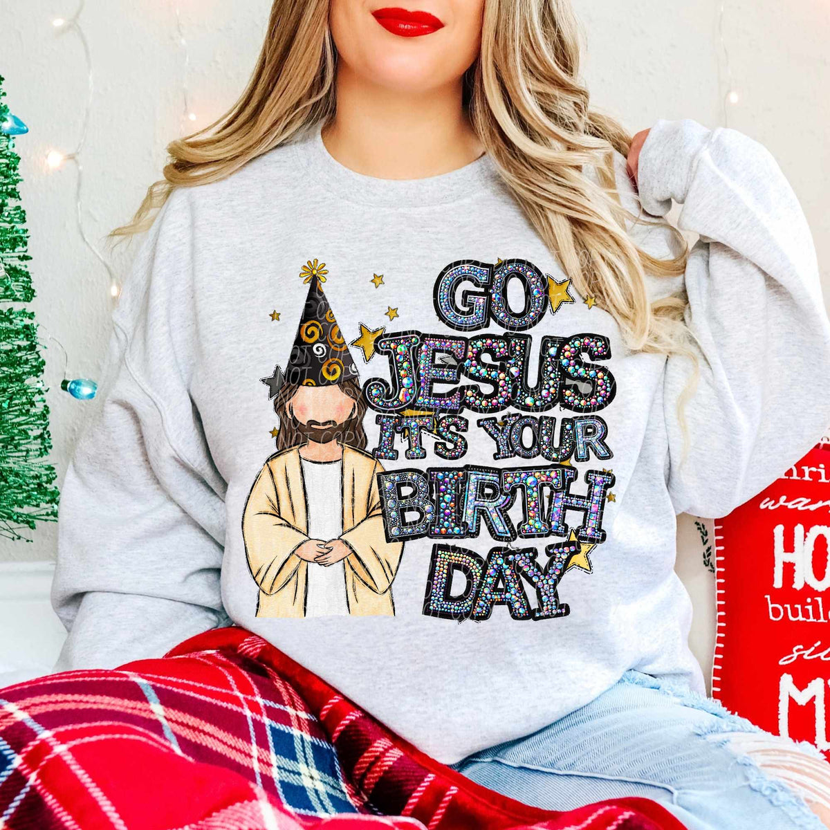 Go Jesus it’s your birthday light Jesus (CITY) 62046 DTF transfer