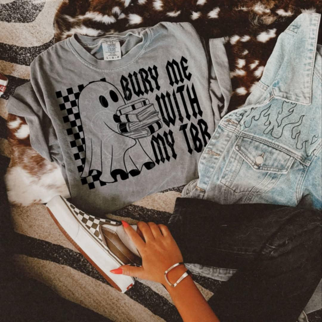 Bury me with my tbr (Lyttle) 98996 DTF transfer