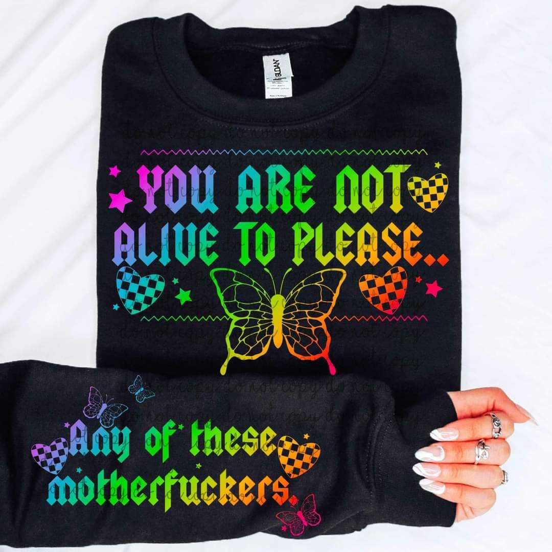 You are not alive to please rainbow FRONT (MMD) 62468 DTF transfer