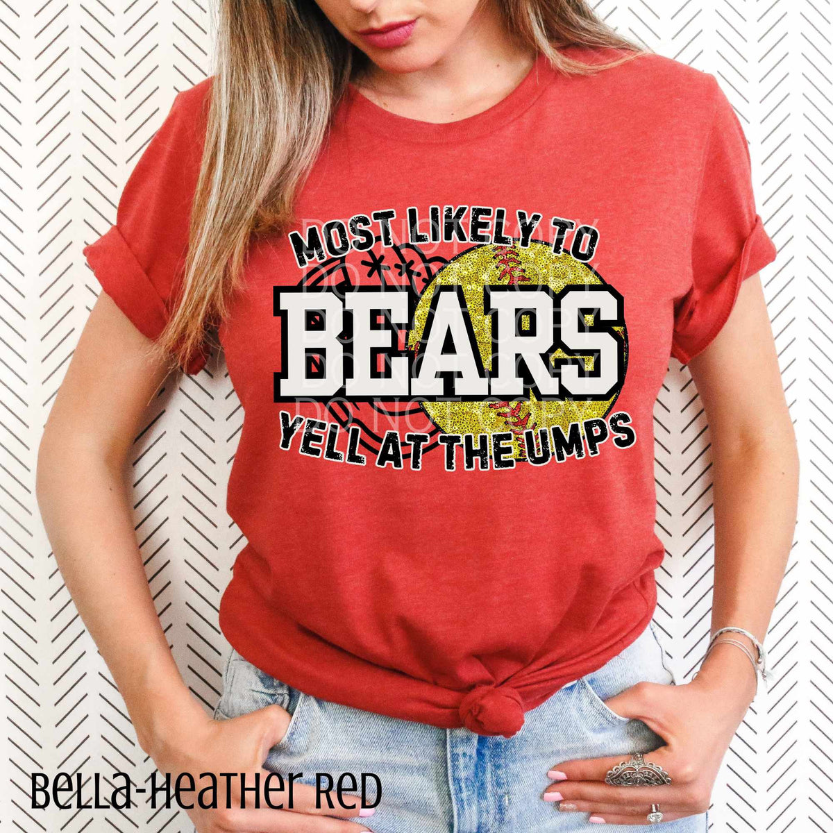 Bears most likely to SOFTBALL 82200 DTF transfer