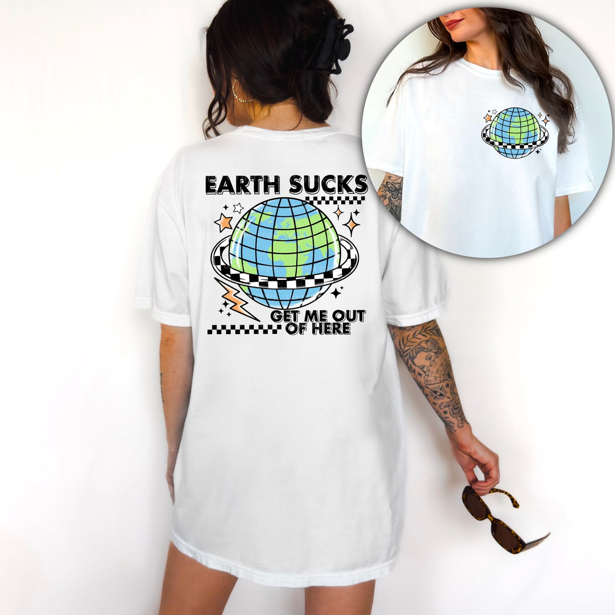 Earth sucks get me out of here BLACK FONT BACK ONLY  (CSC) 60644 DTF transfer