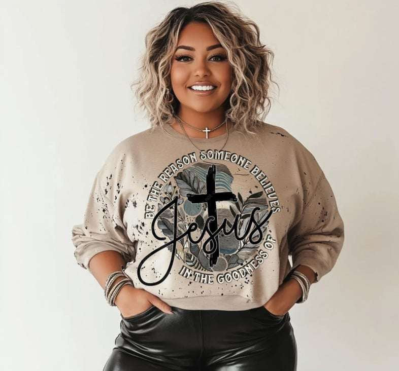 Be the reason someone believes in the goodness of Jesus circle  73261 DTF transfer
