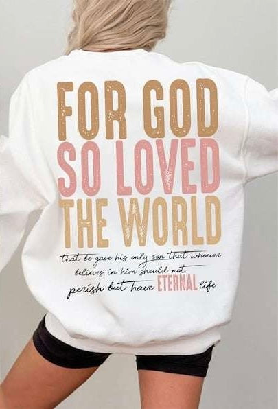 For god so loved the world grunge 73823 DTF transfer