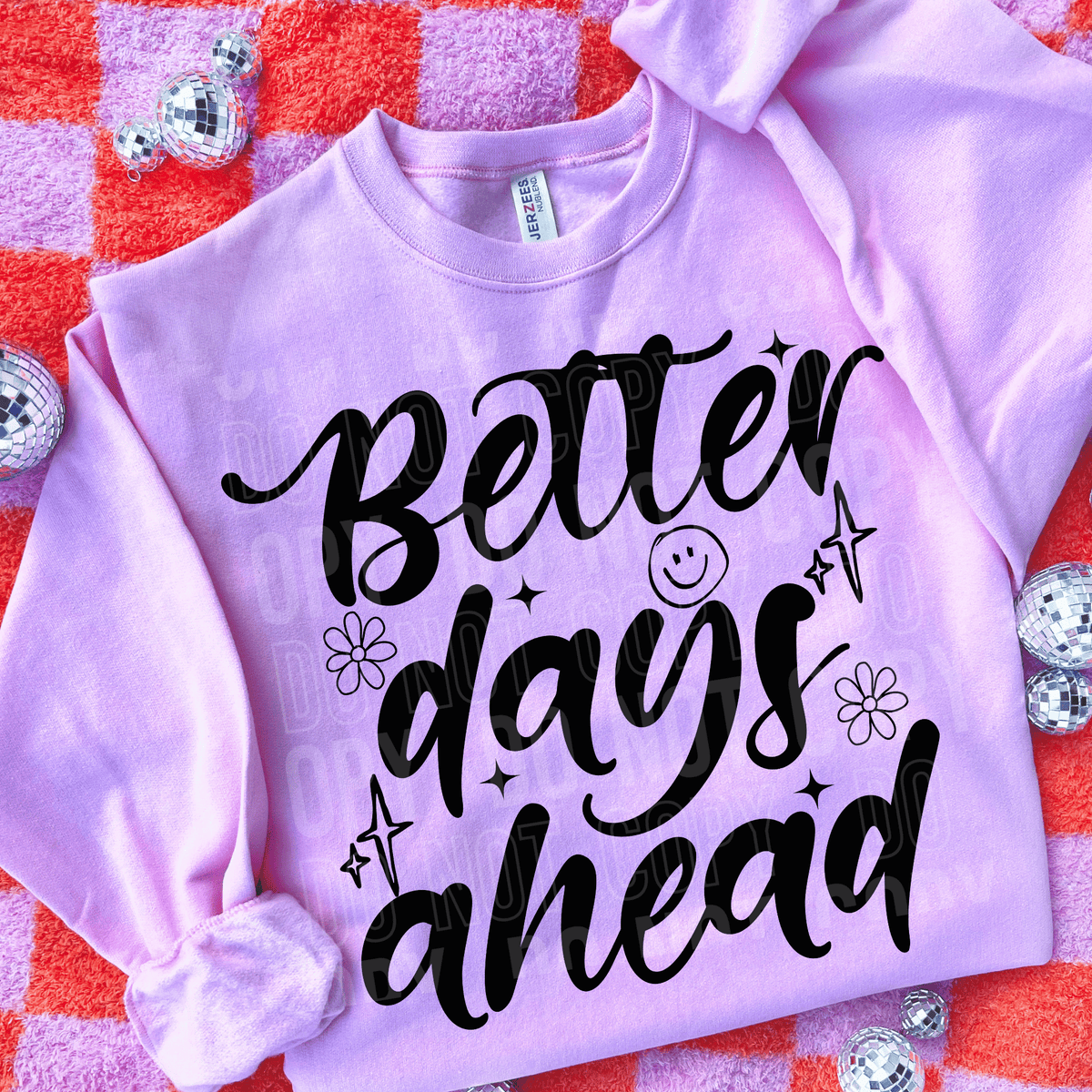 Better days ahead (flowers happy face) (SBB) DTF Transfer