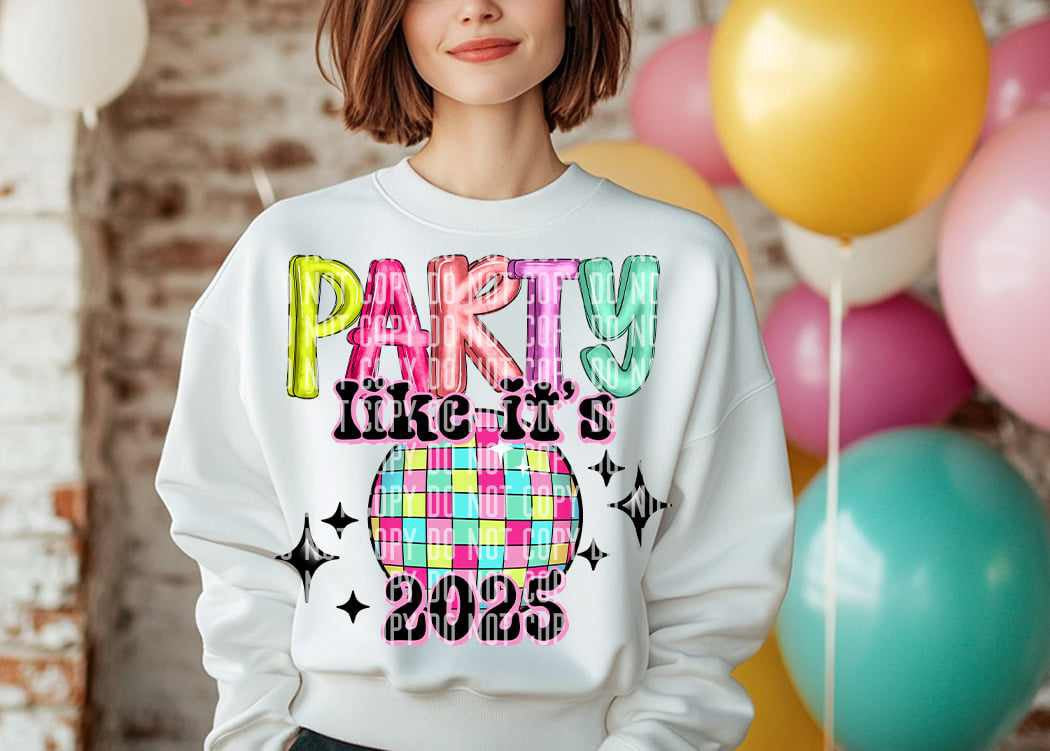 Party like it’s 2025 (caplinger) 73098 DTF transfer