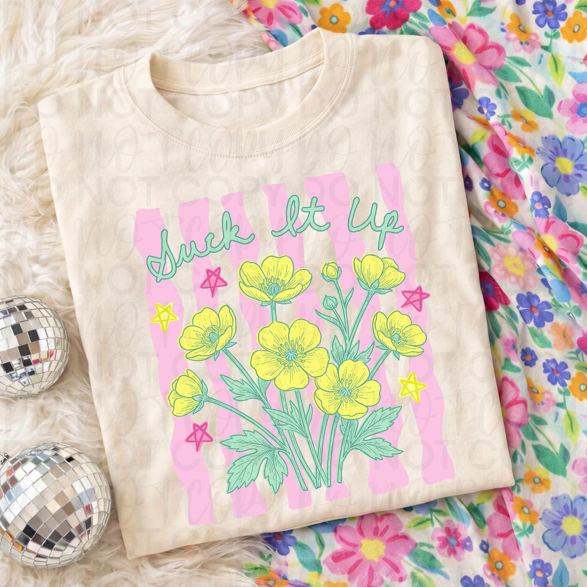 Suck it up flowers (UAC) DTF Transfer
