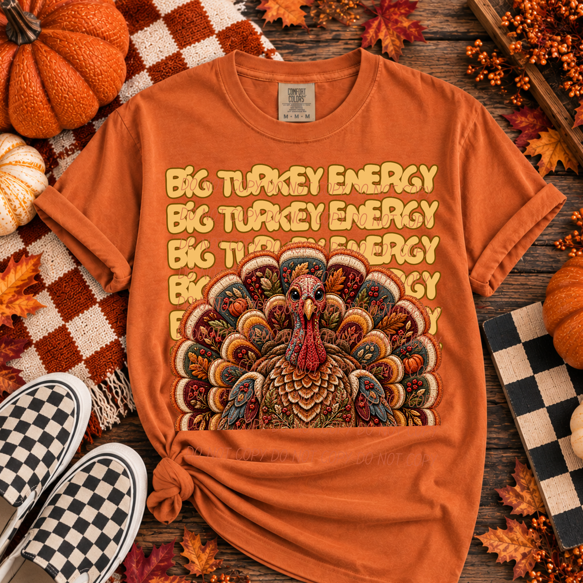 Big Turkey Energy Stacked with Turkey (City) DTF Transfer