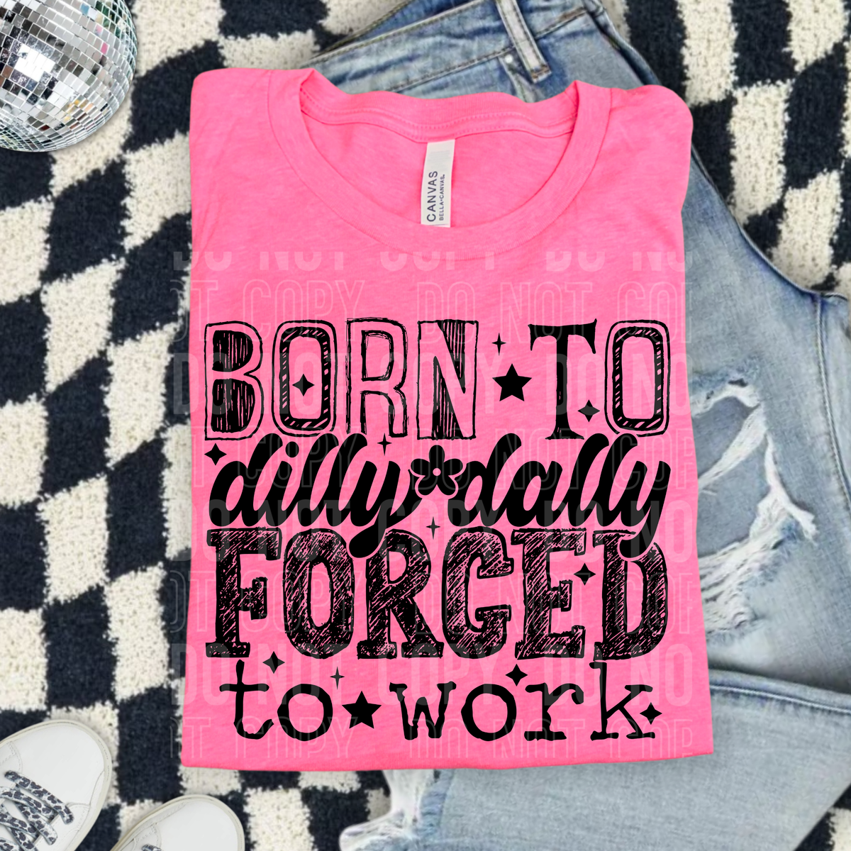Born to dilly dally BLACK (SBB) DTF Transfer