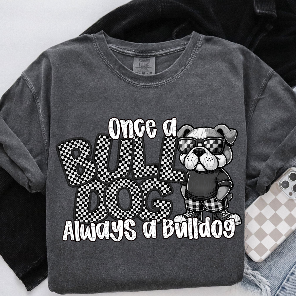 Once a Bulldog always a Bulldog Checkered (CITY) DTF transfer