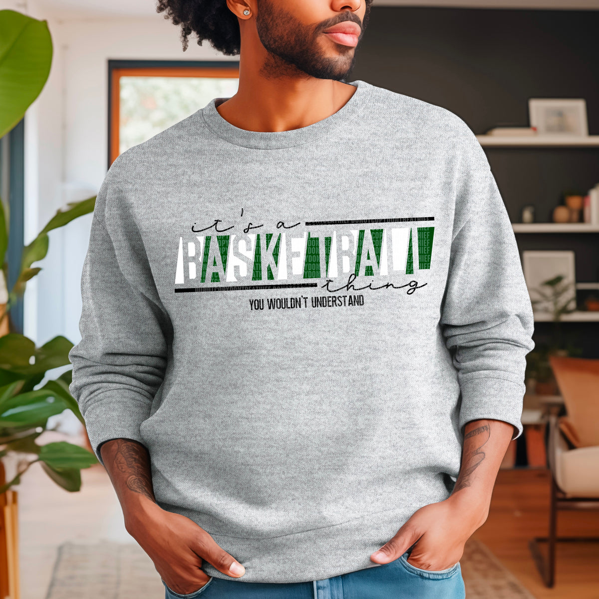 It's A Basketball Thing *Dark Green/White*  (SDD) DTF Transfer