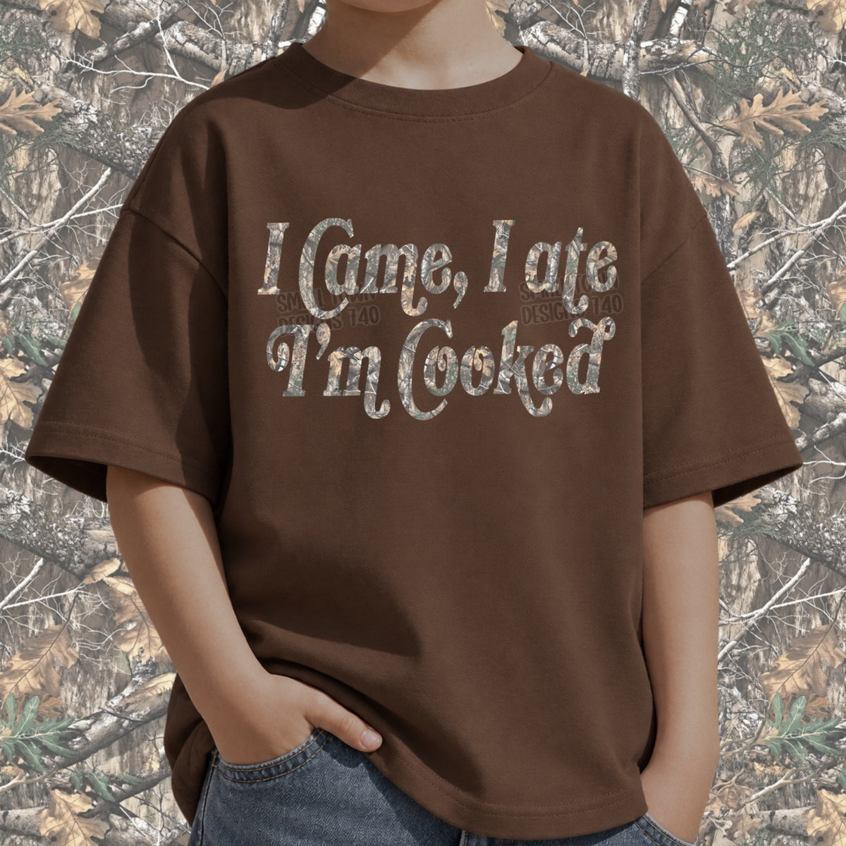 I came, I ate I'm cooked camo (STD) DTF Transfer